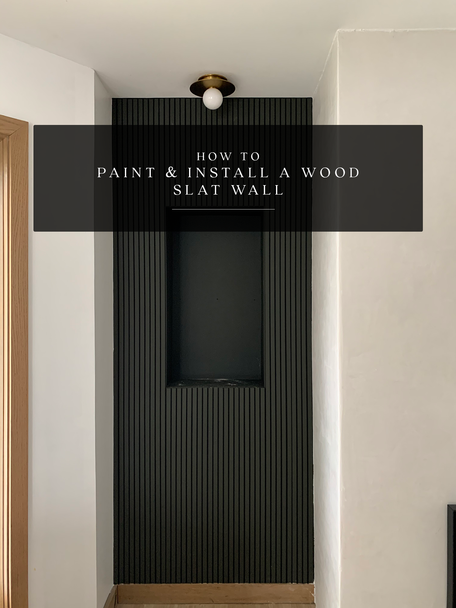 How to Paint and Install a Wood Slat Wall - BREPURPOSED